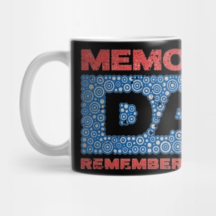 MEMORIAL DAY REMEMBER & HONOR Mug